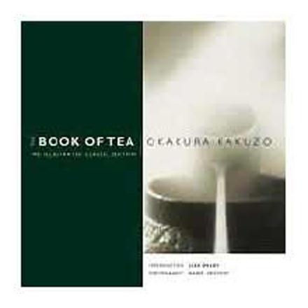 book of tea, by okakura kakuzo